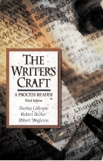 THE WRITER’S CRAFT:A PROCESS READER THIRD EDITION