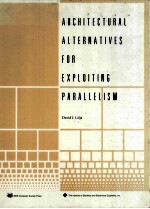 Architectural Alternatives for Exploiting Parallelism