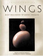 WINGS:DISTINGUISHED STUDENT ESSAYS TWELFTH EDITION