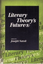 Literary Theory's Future(s)