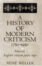 A HISTORY OF MODERN CRITICISM 1750-1950 Volume 5:English Criticism