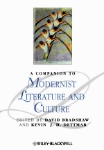 A COMPANION TO MODERNIST LITERATURE AND CULTURE