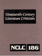 Nineteenth-Century Literature Criticism Volume 186