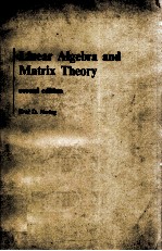 LINEAR ALGEBRA AND MATRIX THEORY SECOND EDITION