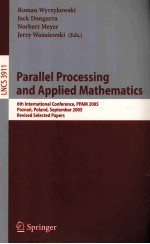 Lecture Notes in Computer Science 3911 Parallel Processing and Applied Mathematics 6th International