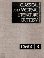 CLASSICAL AND MEDIEVAL LITERATURE CRITICISM Volume 4