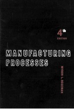 Manufacturing Processes 4th Edition