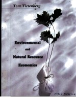 ENVIRONMENTAL AND NATURAL RESOURCE ECONOMICS FIFTH EDITION