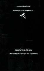 Instructor's Manual Computing Today Microcomputer Comcepts and Applications