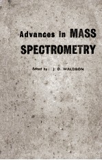 ADVANCES IN MASS SPECTTOMETRY