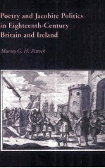 Poetry and Jacobite Politics in Eighteenth-Century Britain and Ireland