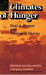 CLIMATES OF HUNGER:MANKIND AND THE WORLD’S CHANGING WEATHER