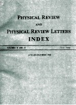 PHYSICAL REVIEW AND PHYSICAL REVIEW LETTERS INDEX VOLUME 21 AND 22 THIRD SERIES