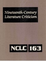 Nineteenth-Century Literature Criticism Volume 163