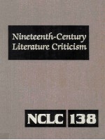 Nineteenth-Century Literature Criticism Volume 138