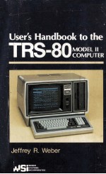 USER’S HANDBOOK TO THE TRS-80 MODEL II