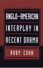 Anglo-American Interplay in Recent Drama