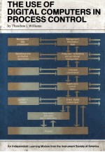 THE USE OF DIGITAL COMPUTERS IN PROCESS CONTROL