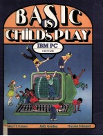 BASIC IS CHILD'S PLAY IBM PC Edition