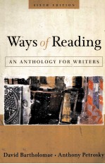 WAYS OF READING:AN ANTHOLOGY FOR WRITERS SIXTH EDITION