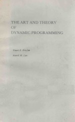 THE ART AND THEORY OF DYNAMIC PROGRAMMING