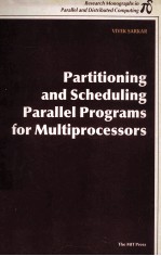 Partitioning and Scheduling Parallel Programs for Multiprocessors