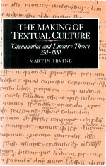 The Making of Textual Culture ‘Grammatica' and Literary Theory