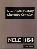 Nineteenth-Century Literature Criticism Volume 164