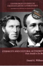 ETHNICITY AND CULTURAL AUTHORITY FROM ARNOLD TO DU BOIS