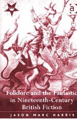 Folklore and the Fantastic in Ninteteenth-Century British Fiction