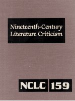 Nineteenth-Century Literature Criticism Volume 159