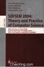 Lecture Notes in Computer Science 2932 SOFSEM 2004:Theory and Practice of Computer Science 30th Conf