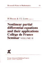 NONLINEAR PARTIAL DIFFERENTIAL EQUATIONS AND THEIR APPLICATIONS COLLEGE DE FRANCE SEMINAR VOLUME II