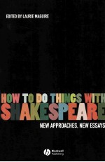 How To Do Things with Shakespeare New Approaches