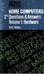 HOME COMPUTERS：2 10 Questions & Answers Volume 1:Hardware