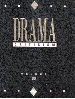 DRAMA CRITICISM VOLUME 30