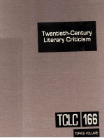 Twentieth-Century Literary Criticism Volume 166