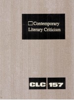 Contemporary Literary Criticism Volume 157