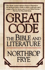 THE GREAT CODE The Bible and Literature