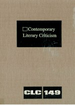 Contemporary Literary Criticism Volume 149