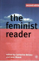 The Feminist Reader Essays in Gender and Politics of Literary Criticism