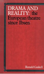 Drama and reality:the European theatre since Ibsen