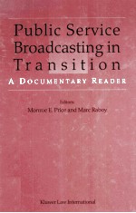 PUBLIC SERVICE BROADCASTING IN TRANSITION:A DOCUMENTARY READER