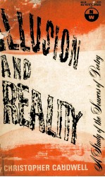 ILLUSION AND REALITY A STUDY OF THE SOURCES OF POETRY