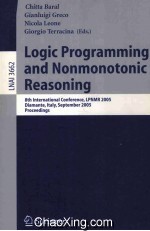 Lecture Notes in Artificial Intelligence 3662 Lofic Programming and Nonmontonic Reasoning 8th Intern