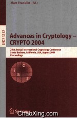 Lecture Notes in Computer Science 3152 Advances in Cryptology-CRYPTO 2004 24th Annual International