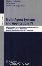 Lecture Notes in Artificial Intelligence 3690 Multi-Agent Systems and Applications IV 4th Internatio