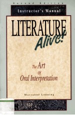 Second Edition Instructor's Manual LITERATURE Alive ! The Art of Oral Interpretation