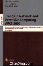 Lecture Notes in Computer Science 2299 Trends in Network and Pervasive Computing-ARCS 2002 Internati