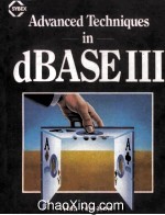 ADVANCED TECHNIQUES IN dBASE III